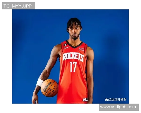 塔里伊森展现潜力成为NBA新星的成长之路与挑战